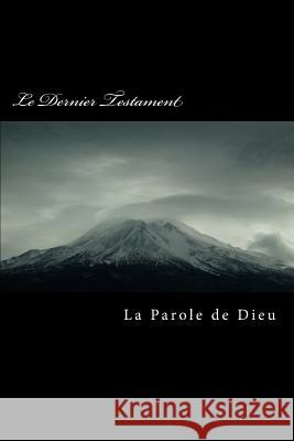 Le Dernier Testament Patrice Dauria 9781522855019 Createspace Independent Publishing Platform