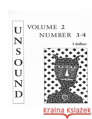 Unsound, Volume 2, #3/4 MR William Davenport 9781522857105 Createspace Independent Publishing Platform