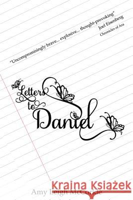 Letters to Daniel Amy McCorkle Delilah K. Stephans Delilah K. Stephans 9781522864172