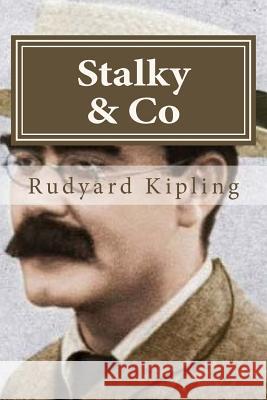 Stalky & Co Rudyard Kipling Hollybook 9781522869160 Createspace Independent Publishing Platform