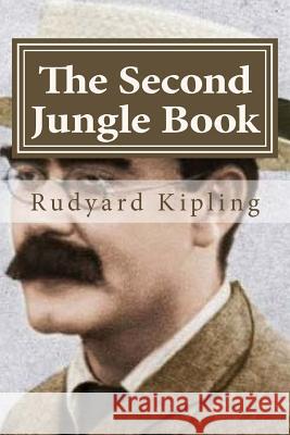 The Second Jungle Book Rudyard Kipling Hollybook 9781522874508 Createspace Independent Publishing Platform