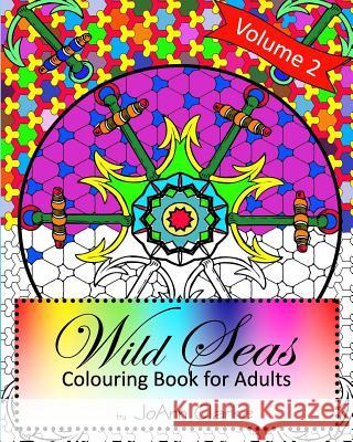 Wild Seas: Colouring Book for Adults - Volume 2 Joann Clarke 9781522880967