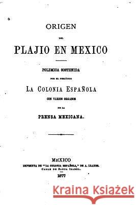 Origen del plajio en Mexico Mexico 9781522888925