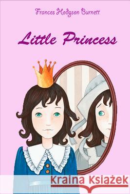A Little Princess Frances Hodgson Burnett 9781522889427