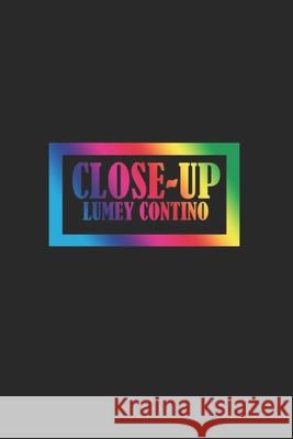 Close-up Contino Capote, Lumey 9781522896104 Createspace Independent Publishing Platform