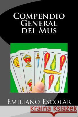Compendio General del Mus Emiliano Escolar 9781522897774 Createspace Independent Publishing Platform