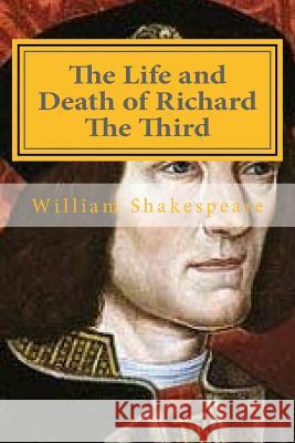 The Life and Death of Richard The Third Hollybook 9781522897958