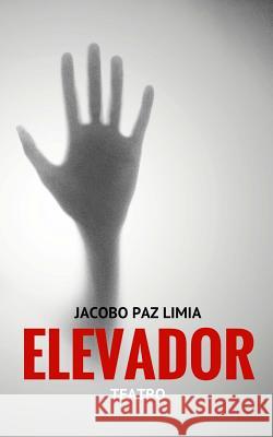 Elevador Jacobo Pa 9781522898283