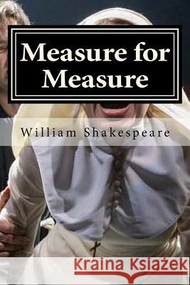 Measure for Measure William Shakespeare Hollybook 9781522898481 Createspace Independent Publishing Platform