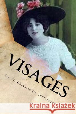 Visages Francis Chevass G-Ph Ballin 9781522900375 Createspace Independent Publishing Platform
