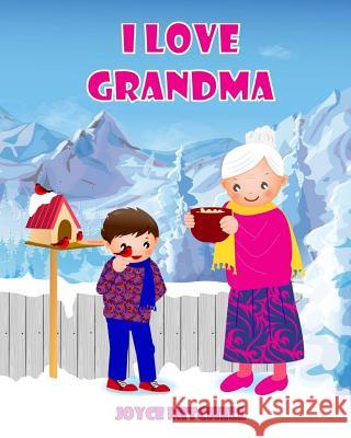 I Love Grandma Joyce Mitchell 9781522928416 Createspace Independent Publishing Platform