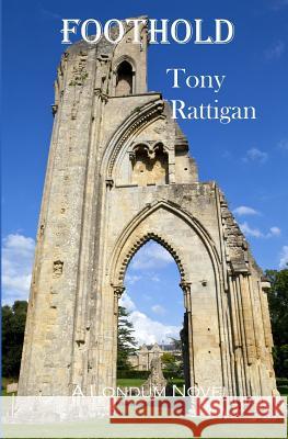 Foothold Tony Rattigan 9781522942993