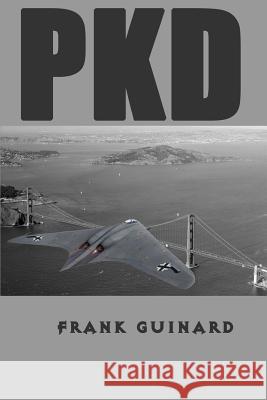 Pkd Frank Guinard 9781522947431