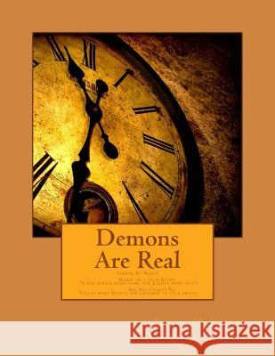 Demons Are Real: Terror By Night Mathis, Felicia Miranda 9781522948896