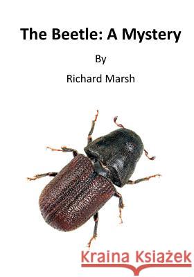 The Beetle: A Mystery Richard Marsh 9781522952862