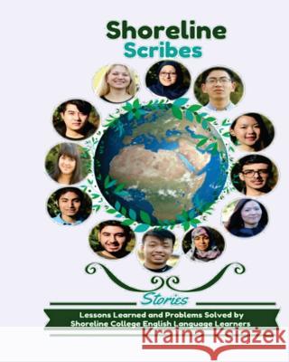 Shoreline Scribes Shoreline College's English La Students Elizabeth Hanson Kawthar Alfilfel 9781522967187 Createspace Independent Publishing Platform