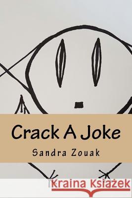 Crack A Joke Zouak, Sandra Ruiz 9781522968450