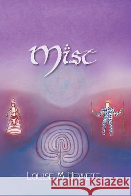 Mist: Novel Louise M. Hewett 9781522970293 Createspace Independent Publishing Platform