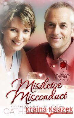 Mistletoe Misconduct Catherine Gayle 9781522971238