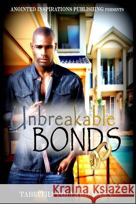 Unbreakable Bonds Tabeitha Pollard Mann 9781522974628