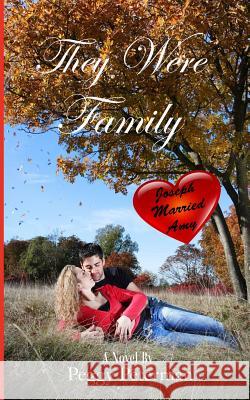 They were Family Peggy Peterman 9781522975250 Createspace Independent Publishing Platform