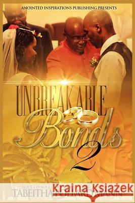 Unbreakable Bonds 2 Tabeitha Pollard Mann 9781522975816