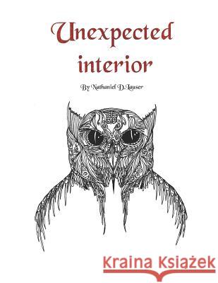 Unexpected Interior Nathaniel Lauser 9781522992066 Createspace Independent Publishing Platform