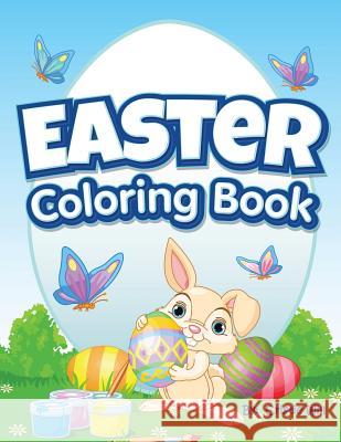 Easter: Coloring Book Cristie Will 9781522993360