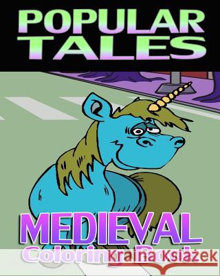 Popular Tales & Medieval Coloring Book Randolph Rubicon Medieval Coloring 9781522999614 Createspace Independent Publishing Platform