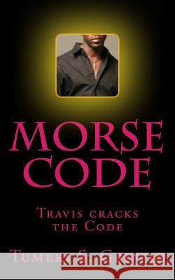 Morse Code Tumeki S. Griffin 9781523209552