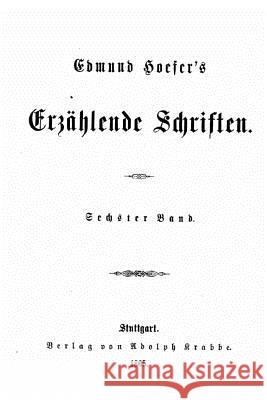 Erzählende Schriften Hofer, Edmund 9781523211197