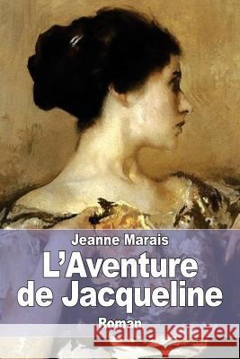 L'Aventure de Jacqueline Jeanne Marais 9781523211975