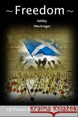 Freedom Ashley MacGregor 9781523213719 Createspace Independent Publishing Platform