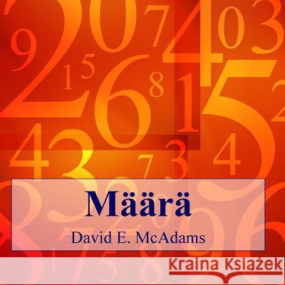 Maara David E. McAdams 9781523218530 Createspace Independent Publishing Platform