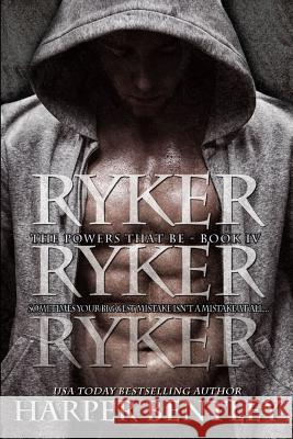 Ryker Harper Bentley 9781523221981 Createspace Independent Publishing Platform