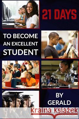 21 Days To Become An Excellent Student (Pocket Version) Williams, Christy 9781523233816