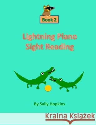 Lightning Piano Sight Reading Book 2 Sally Hopkins 9781523242054 Createspace Independent Publishing Platform