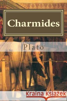 Charmides Plato                                    Hollybook                                Thomas Taylor 9781523251735 Createspace Independent Publishing Platform