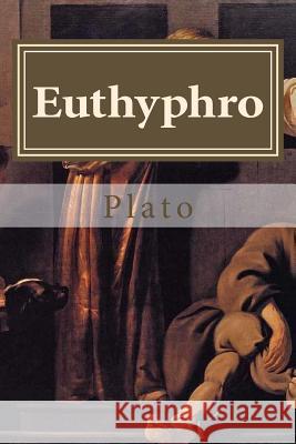 Euthyphro Plato                                    Hollybook                                Thomas Taylor 9781523251940 Createspace Independent Publishing Platform