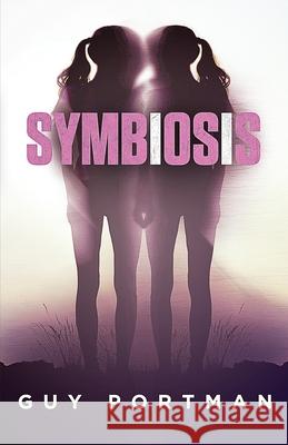 Symbiosis Guy Portman 9781523252053 Createspace Independent Publishing Platform
