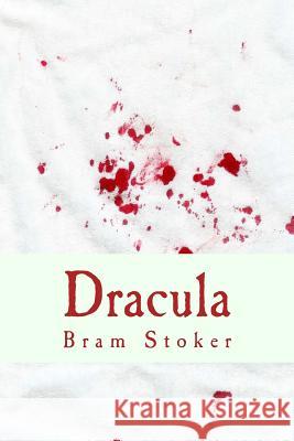 Dracula Bram Stoker 9781523260195 Createspace Independent Publishing Platform