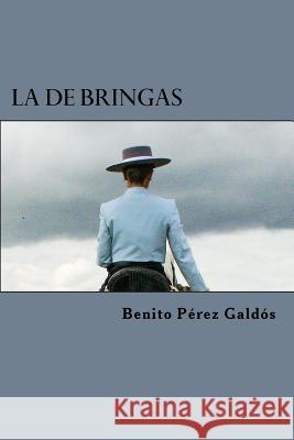 La de Bringas Benito Pere Edibook 9781523267996 Createspace Independent Publishing Platform