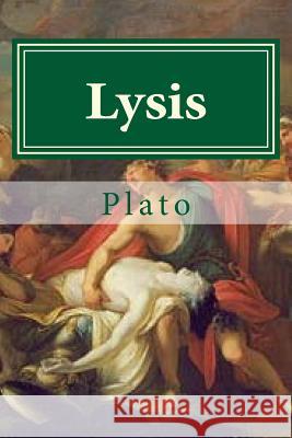 Lysis Plato                                    Hollybook                                Thomas Taylor 9781523268887 Createspace Independent Publishing Platform