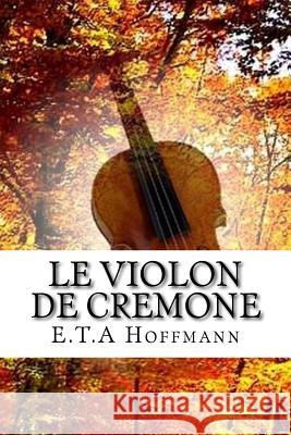 Le violon de cremone Jerome, Ballin 9781523279166