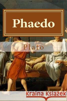 Phaedo Plato                                    Hollibook                                Thomas Taylor 9781523280124 Createspace Independent Publishing Platform