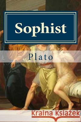 Sophist Plato                                    Thomas Taylor 9781523280384 Createspace Independent Publishing Platform