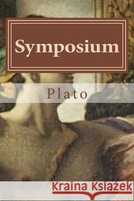 Symposium Plato                                    Thomas Taylor 9781523280582 Createspace Independent Publishing Platform