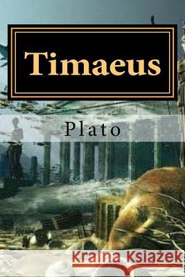 Timaeus Plato                                    Hollybook                                Thomas Tylor 9781523280704 Createspace Independent Publishing Platform