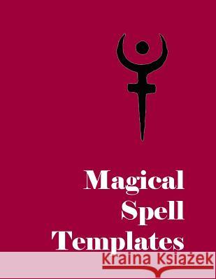 Magical Spell Templates Lazaros Georgoulas 9781523281770