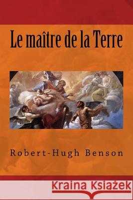 Le maitre de la Terre De Wyzewa (in 1862-1917), Teodor 9781523284764 Createspace Independent Publishing Platform